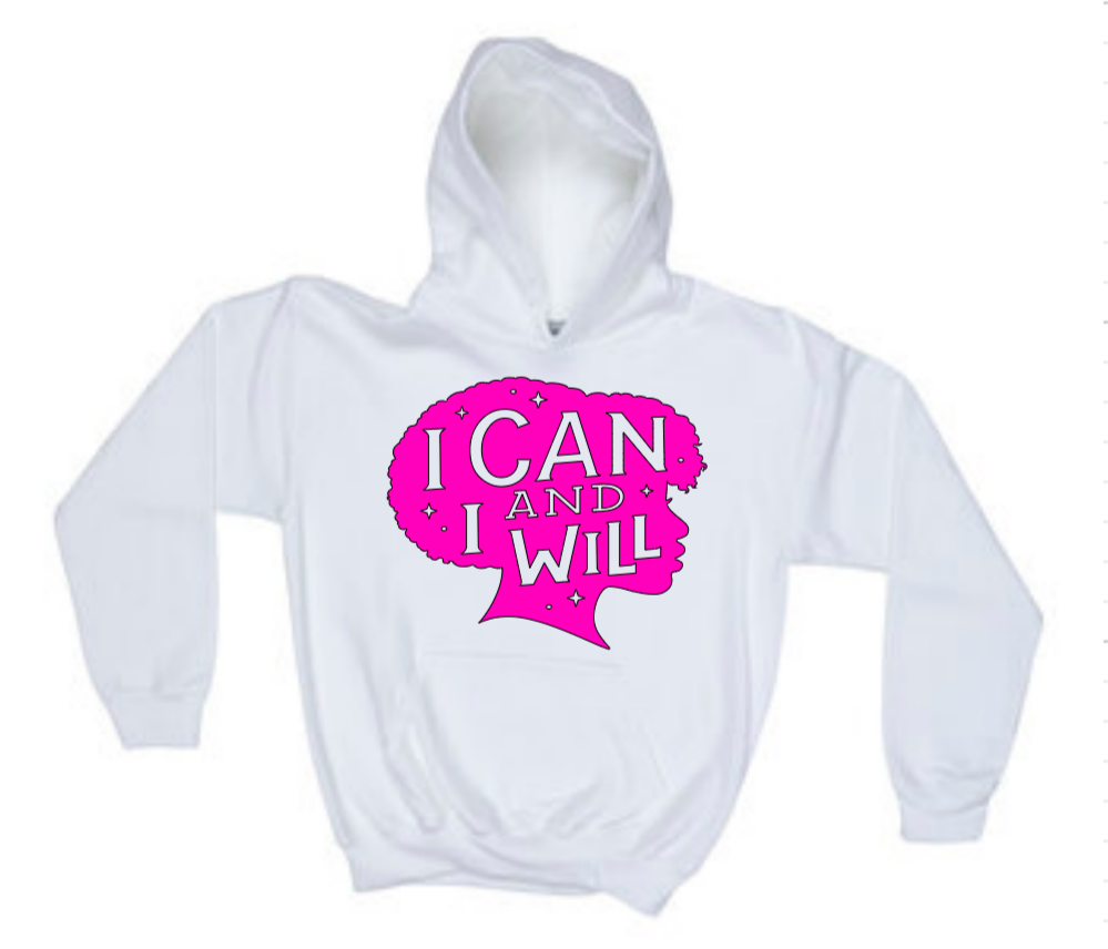 "I CAN" HOODIE