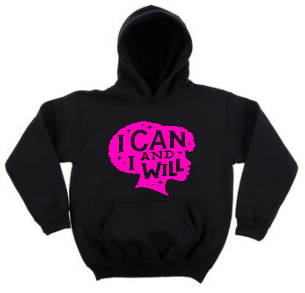 "I CAN" HOODIE