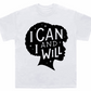 "I CAN" TEE